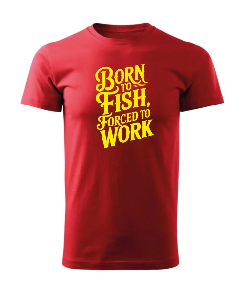 Born to Fish