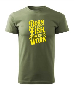 Born to Fish