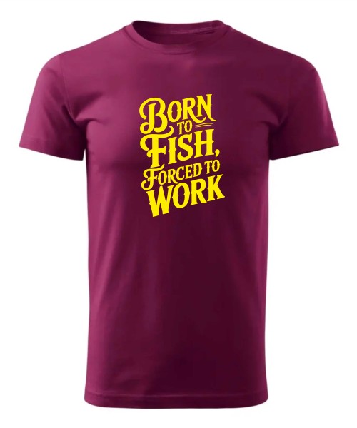 Born to Fish