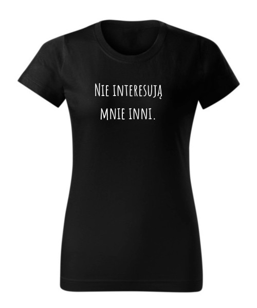 Nie interesują mnie inni