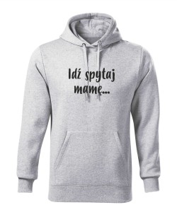 Idź spytaj mamę
