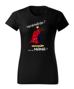Superbohaterka? mów mi MAMA