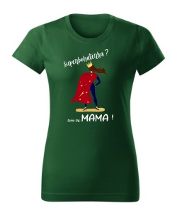 Superbohaterka? mów mi MAMA