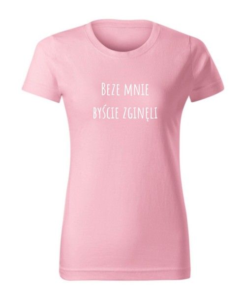 Beze mnie byście zginęli
