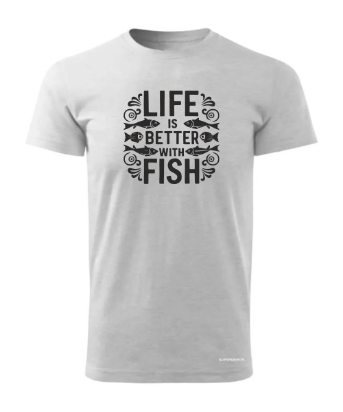 Life is better with fish