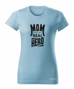 Mom is a real hero