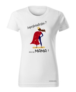 Superbohaterka? mów mi MAMA