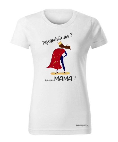 Superbohaterka? mów mi MAMA