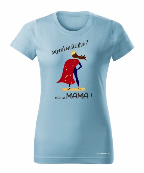 Superbohaterka? mów mi MAMA