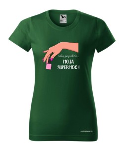 Robię paznokcie - Moja supermoc