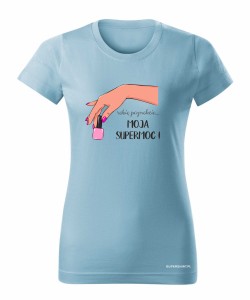 Robię paznokcie - Moja supermoc