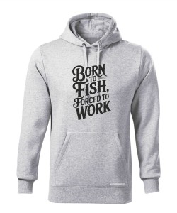 Born to Fish