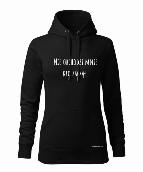 Nie obchodzi mnie kto zaczął