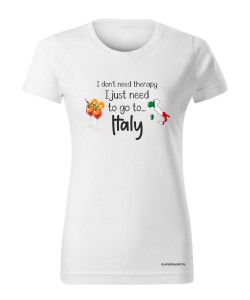 I just need to go Italy