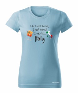 I just need to go Italy