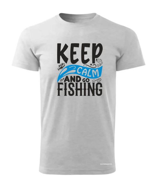 Keep calm and go fishing