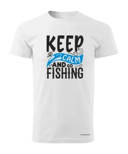 Keep calm and go fishing