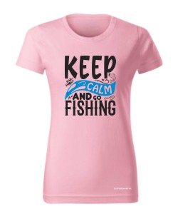 Keep calm and go fishing