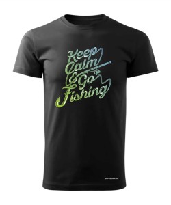 Keep calm and go fishing 2