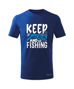 Keep calm and go fishing
