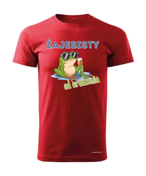 Żajebisty od urodzenia