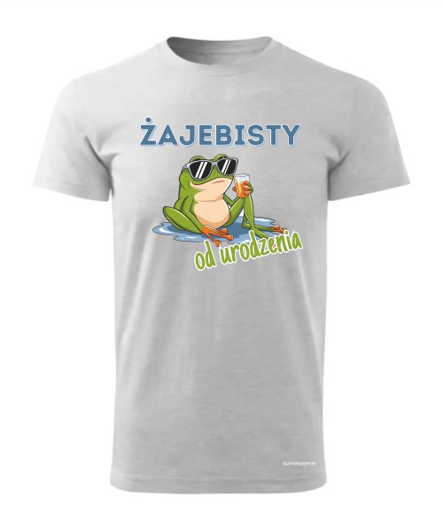 Żajebisty od urodzenia