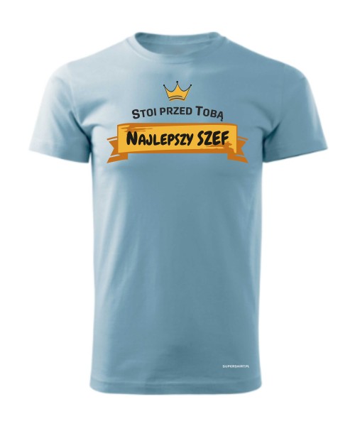 Stoi przed Tobą najlepszy Szef