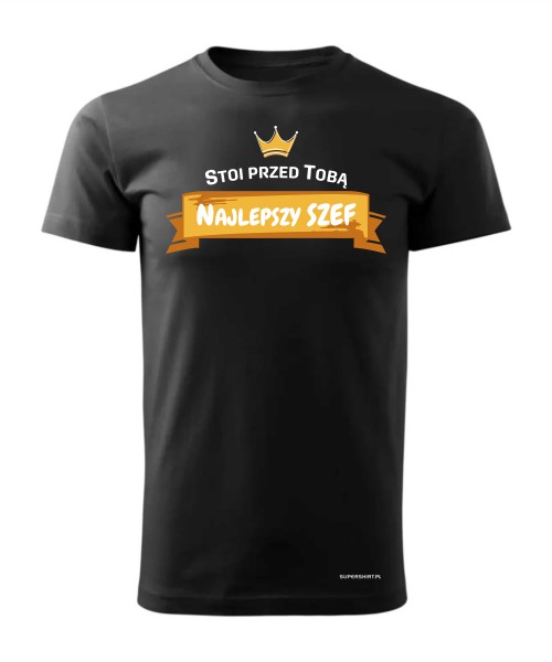 Stoi przed Tobą najlepszy Szef
