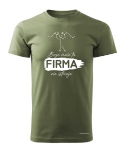Beze mnie ta firma nie istnieje