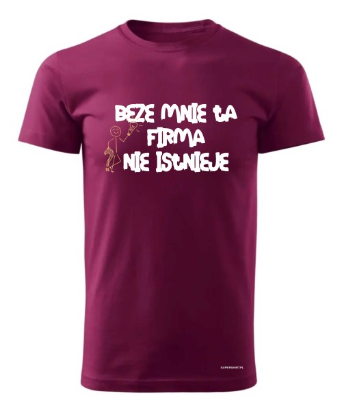 Beze mnie ta firma nie istnieje 2
