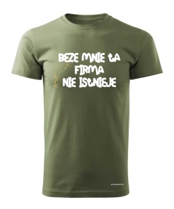 Beze mnie ta firma nie istnieje 2