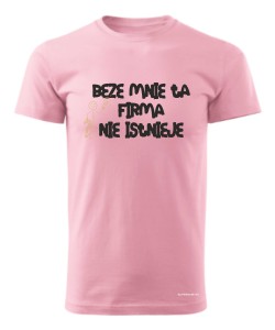 Beze mnie ta firma nie istnieje 2