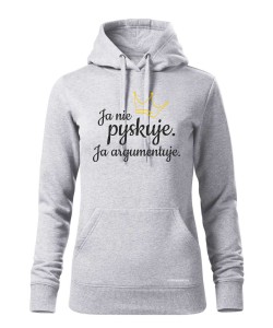Ja nie pyskuję. Ja argumentuję