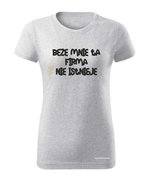 Beze mnie ta firma nie istnieje 2