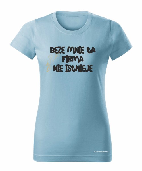 Beze mnie ta firma nie istnieje 2