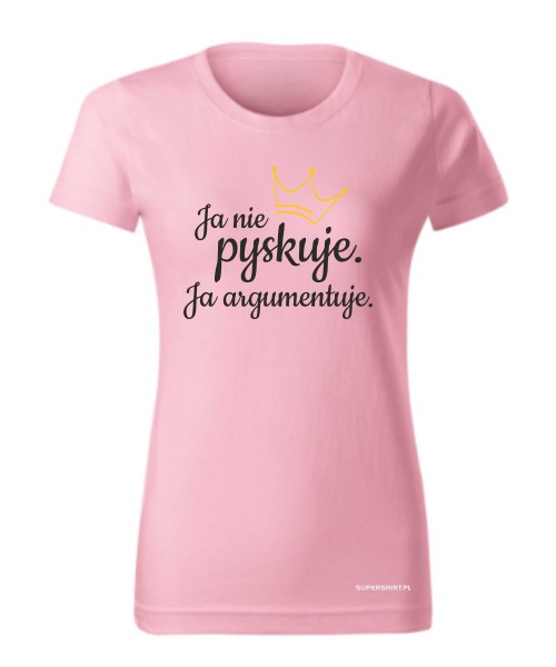 Ja nie pyskuję. Ja argumentuję