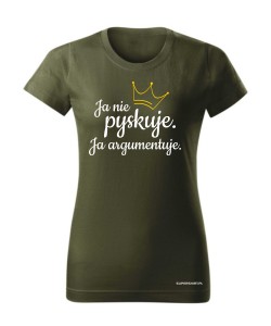 Ja nie pyskuję. Ja argumentuję