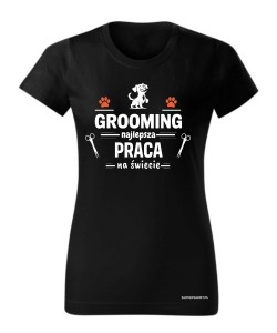 Grooming najlepsza praca na świecie