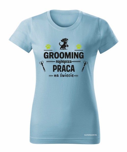 Grooming najlepsza praca na świecie