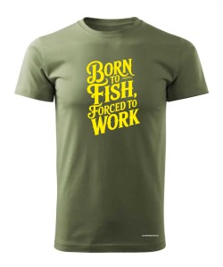 Born to Fish